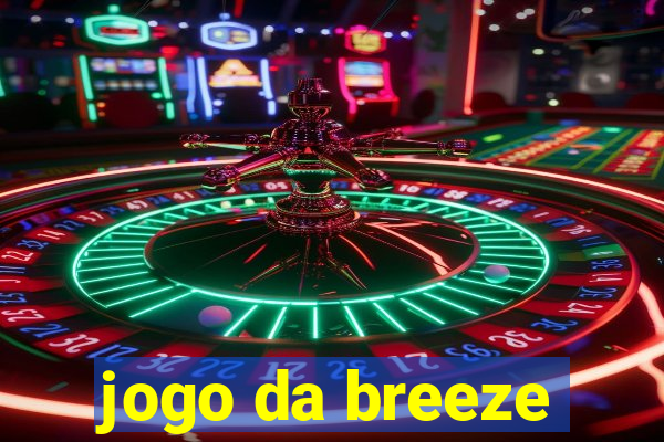 jogo da breeze